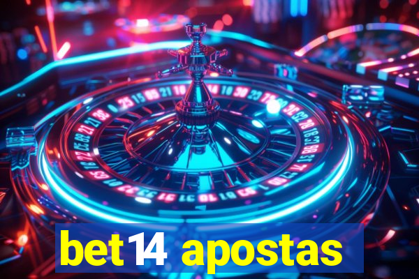bet14 apostas